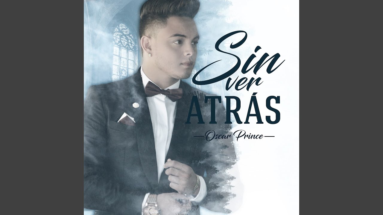 Sin Ver Atrás - YouTube