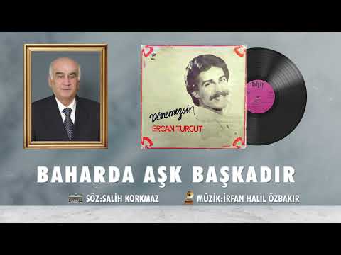 Ercan Turgut - Baharda Aşk Başkadır