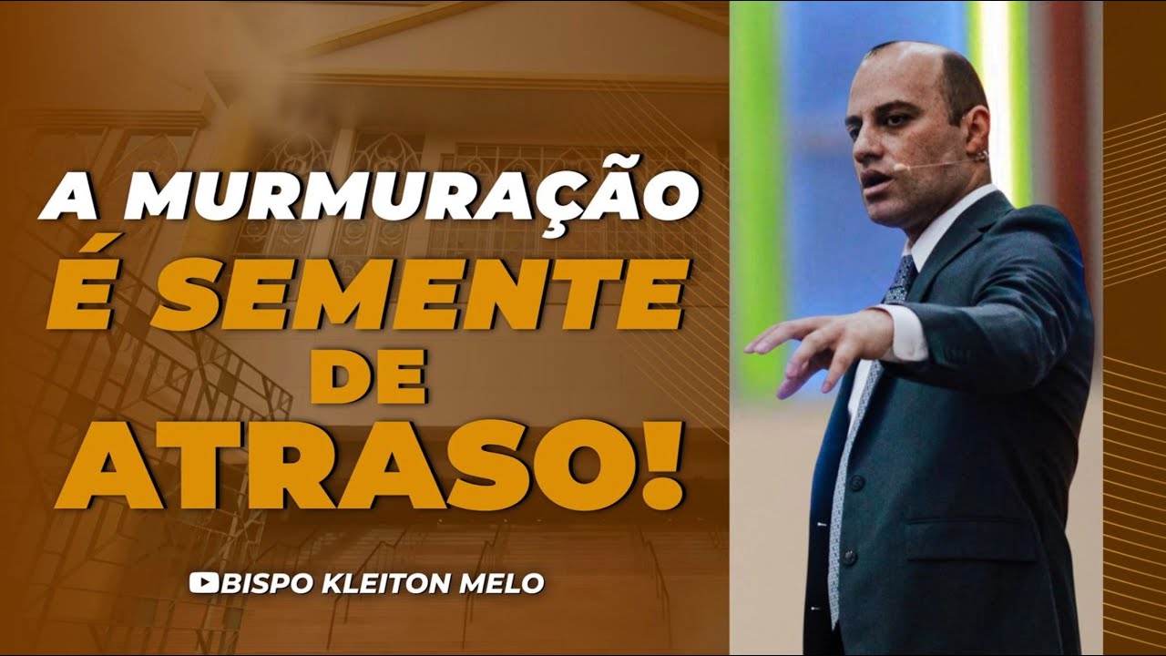A MURMURAÇÃO É SEMENTE DE ATRASO‼️