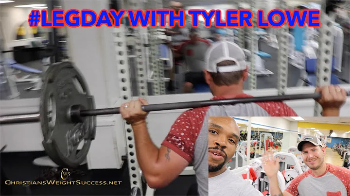 #LEGDAY WITH TYLER LOWE