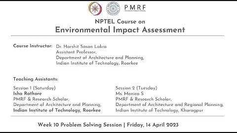 NPTEL Problem Solving Session - NOC23-AR04 Environmental Impact Assessment - Week 10
