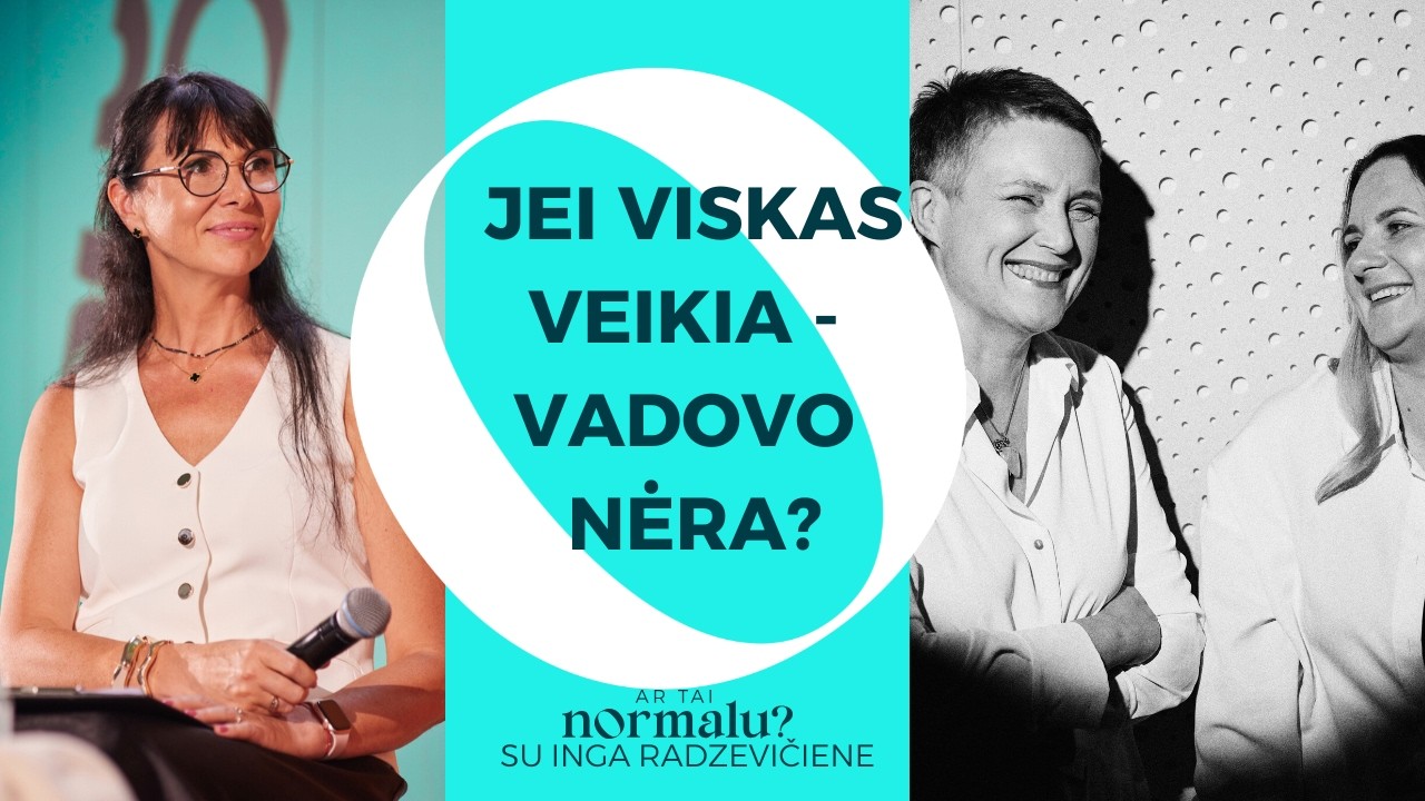 VADOVO DILEMOS su Inga Radzevičiene: aukščiausio lygio vadovavimas, lyderystė ir sprendimų priėmimas