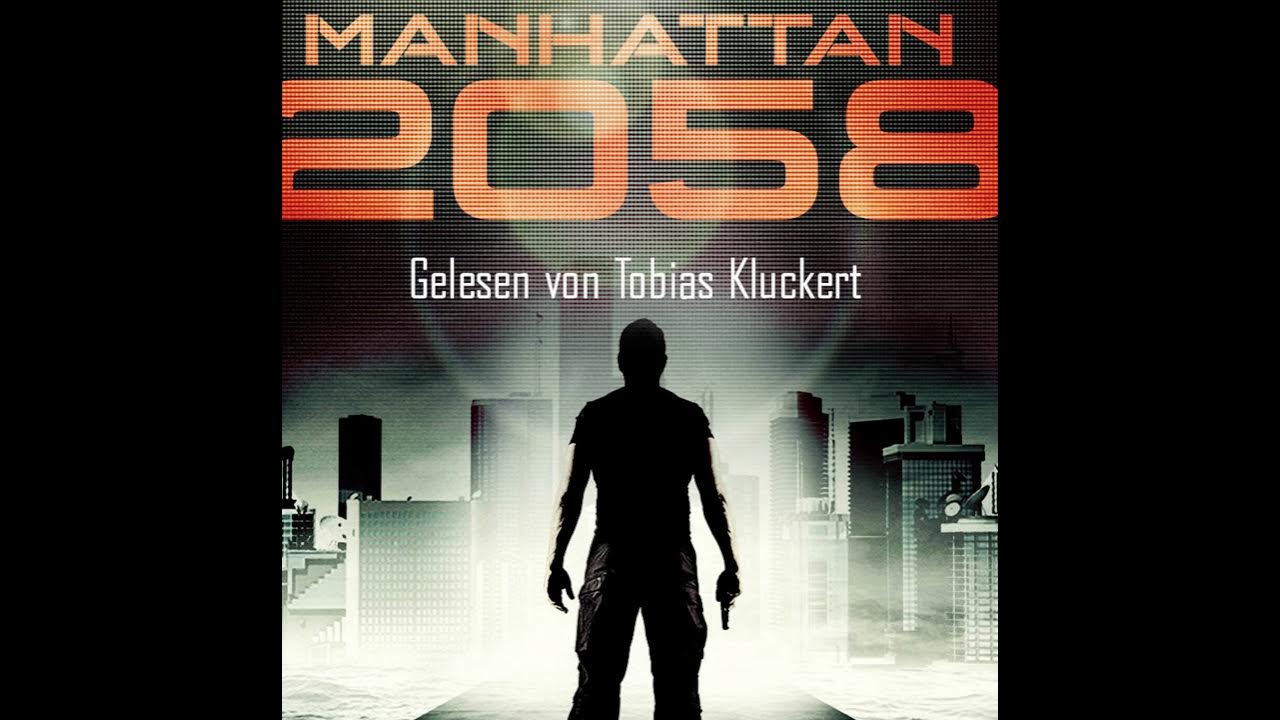 Dan Adams Manhattan 2058, Folge 6 Lockdown YouTube