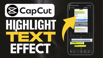 How to Make Highlight Text Effect in CapCut Mobile
