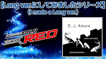 AA (IIDX EDITION) -Extended Mix- [M.S Edit] / D.J.Amuro