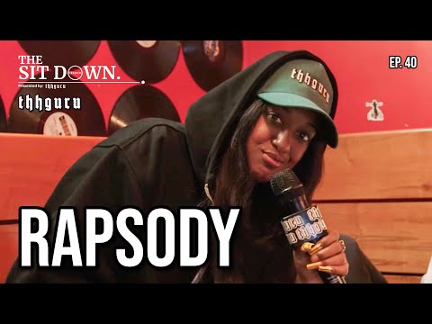 Rapsody on Self-Belief, Life Lessons, 'Please Don't Cry,' Tour, & more! 'The Sit Down' Ep. 40