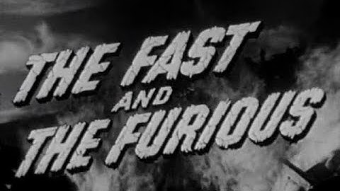 The Fast and the Furious (1955) Film noir full movie