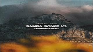 karabo small & noXx - samba sonke v3 (kenshinszn revisit)