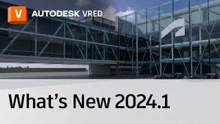 VRED 2024.1 What's New