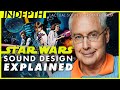 Star Wars: A New Hope sound design explained by Ben Burtt