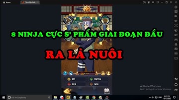 Cửu Vĩ Đại Chiến - 8 NINJA META/QUỐC DÂN GIAI ĐOẠN ĐẦU CỰC PHẨM RA LÀ LÊN