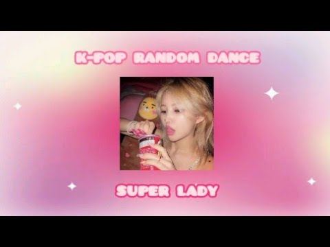 🧁 K-POP RANDOM DANCE 🧁