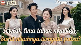 Setelah lima tahun menikah, surat nikahnya ternyata palsu?#minidrama