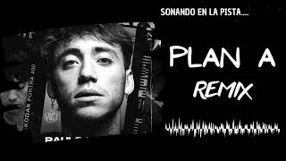 Plan A (REMIX) - DJ JED @PauloLondra