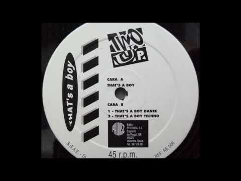 Two Up — Two Up - That's A Boy (Dance) (B1)