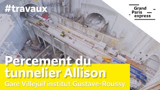Gare Villejuif Institut Gustave-Roussy - Du creusement à l'arrivée du tunnelier Allison