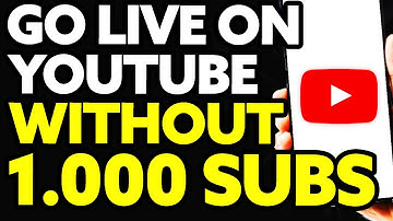 How To Go Live On Youtube Without 1000 Subscribers 2022