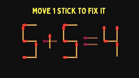 Move only 1 Stick To Make Equation Correct Matchstick Puzzle