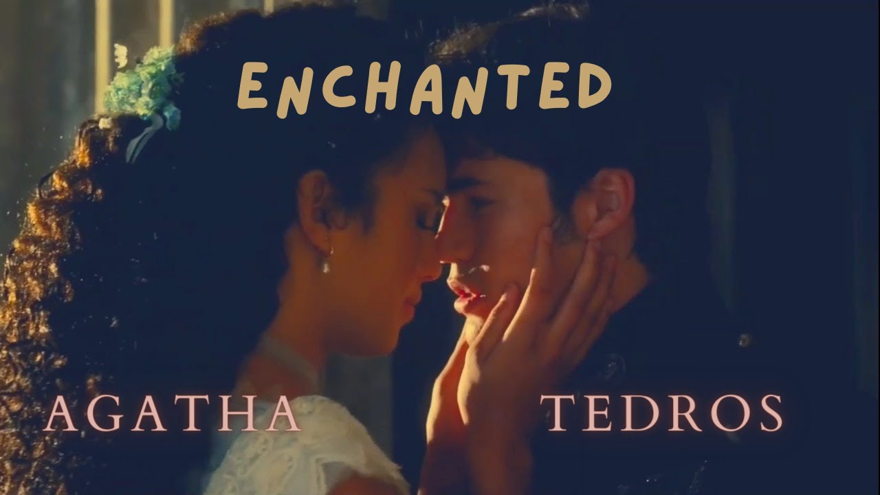 Agatha & Tedros - Enchanted [The School for Good and Evil] - YouTube