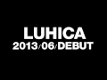 LUHICA 『独り言花 English teaser ver.』