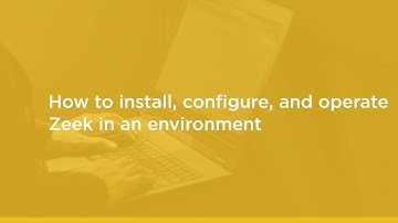 Zeek Skills: Getting Started with Zeek Course Preview