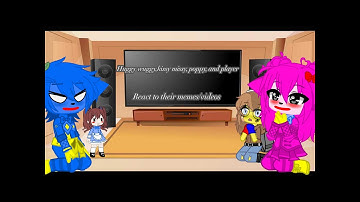 Huggy wuggy,kissy missy, poppy, and player react to memes- (poppy playtime) part 1