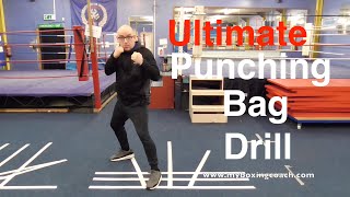 The Ultimate Punching Bag Drill