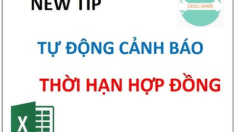 TỰ ĐỘNG Cảnh báo thời hạn hợp đồng = Format cell