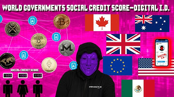 WORLD GOVERNMENT Social Credit Score & Digital ID Blockchain