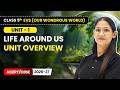 Unit Overview - Life Around Us | Class 5th EVS (Our Wondrous World) | Unit 1 | CBSE 2025-26
