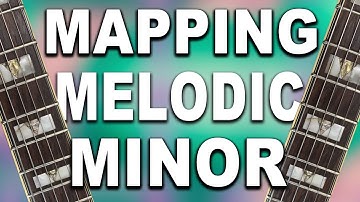 Mapping Melodic Minor