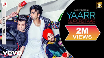 Yaarr Superstaar - Official Lyric Video | Varun | Manjot | Babbu | DirectorGifty