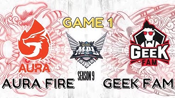 [ENGLISH] AURA FIRE vs GEEK FAM GAME 1 SEASON 09 MPL ID 2022