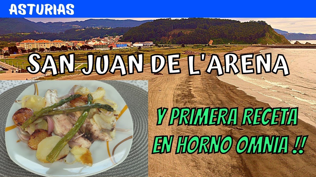 QUE VER EN SAN JUAN DE L'ARENA | RECETA DE LUBINA EN HORNO OMNIA | ASTURIAS | VLOG 15