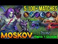 Nightmare Spear Moskov with 5.100+ Matches!! - Top 1 Global Moskov by Thirdy? - MLBB