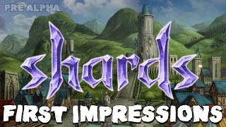 Shards Online: Pre Alpha - Ripper's First Impressions