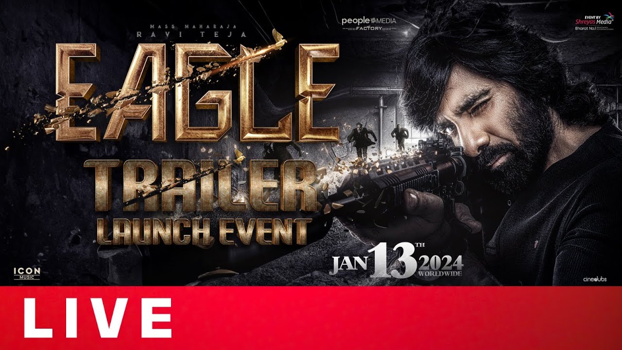 EAGLE Trailer Launch Event Live | Ravi Teja, Anupama Parameswaran | Shreyas Media