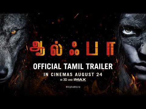 alpha-movie-tamil-trailer-|-in-cinemas-august-24