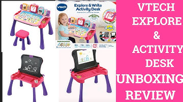 VTECH EXPLORE & WRITE ACTIVITY DESK UNBOXING VIDEO | REVIEW OF VTECH 4 IN ONE ACTIVITY DESK