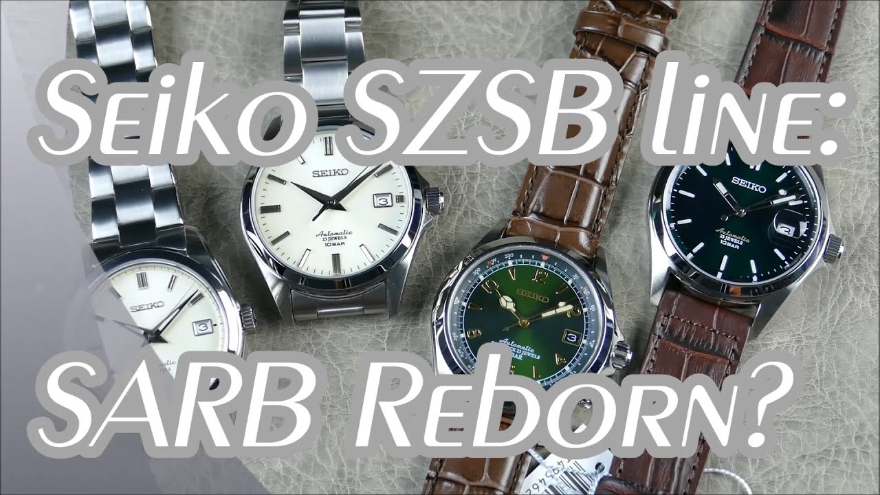 On the Wrist, from off the Cuff: Seiko – SZSB011 & SZSB018 vs. SARB035 &  SARB017, Modern SARB line? - YouTube