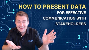 Data Presentation Tutorial | Effectively Communicate Insights to Stakeholders