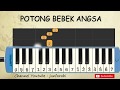 Not Pianika Potong Bebek Angsa