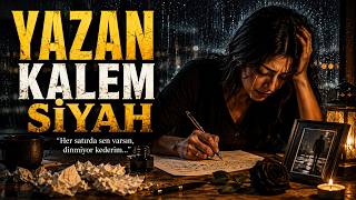 Yazan Kalem Si̇yah 💔 Kaderi Gözyaşıyla Yazılmış Bir Aşk Yeni Arabesk 2026