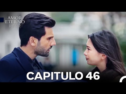 Amor Eterno Capítulo 46 Versión Larga Doblado En Español