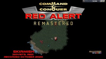 Red Alert remastered Soviet skirmish, October 2020.