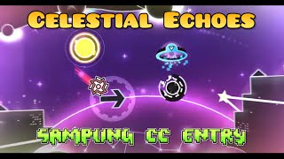 Celestial Echoes by MINEGOLD3 (deco) & milkteant (gp) [@Audieo Sampling CC] Geometry Dash