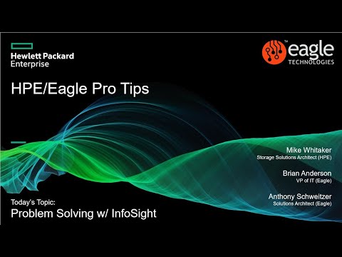 Eagle Technologies: HPE Nimble Protips for InfoSight