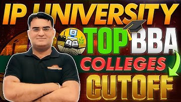 IP University TOP BBA Colleges Cutoff 2025 | What’s the Minimum CET Score You Need? 😱