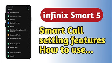 infinix Smart 5 , How to use and Enable Smart Call setting Hidden features