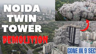 Twin Tower Demolition Full Drone Shot Noida India 2022